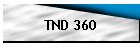 TND 360