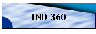 TND 360