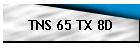 TNS 65 TX 8D